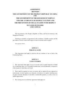 AGREEMENT BETWEEN THE GOVERNMENT OF THE PEOPLE’S REPUBLIC OF CHINA AND THE GOVERNMENT OF THE KINGDOM OF NORWAY FOR THE AVOIDANCE OF DOUBLE TAXATION AND