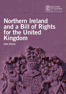 Northern Ireland and a Bill of Rights for the United Kingdom Colin Harvey
