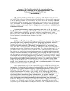 Summary of the Panel Discussion with the International Labour Organization, the World Bank and the International Monetary Fund Wednesday, 9 February:00 am) Conference Room 4 Mr. José Antonio Ocampo, Under-Secre