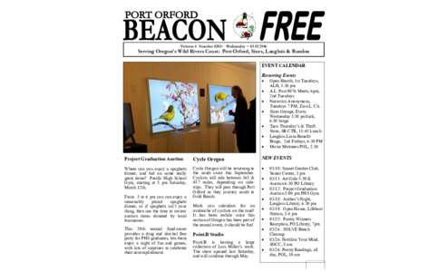 Volume 4 Number 0203~ Wednesday ~ Serving Oregon’s Wild Rivers Coast: Port Orford, Sixes, Langlois & Bandon EVENT CALENDAR Recurring Events 