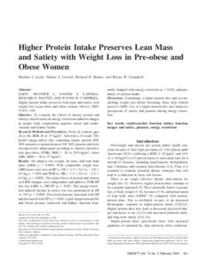 Higher Protein Intake Preserves Lean Mass and Satiety with Weight Loss in Pre-obese and Obese Women Heather J. Leidy, Nadine S. Carnell, Richard D. Mattes, and Wayne W. Campbell  Abstract