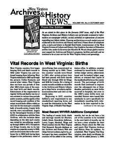 VOLUME VIII, No. 8 OCTOBER[removed]From the Editor: As we stated in this space in the January 2007 issue, staff of the West Virginia Archives and History Library can not provide comment or information on newspaper articles