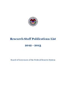 Research Staff Publications List[removed]Board of Governors of the Federal Reserve System  2