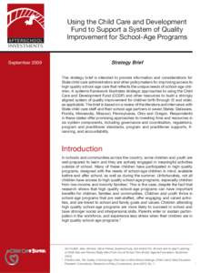 Using the Child Care and Development Fund to Support a System of Quality Improvement for School-Age Programs