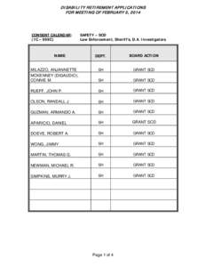 DI SABI LI TY R ETI R EM ENT AP P LI CATI ON S FOR M EETI NG OF FEBR UAR Y 5, 2014 CONSENT CALENDAR: (1C – 999C)