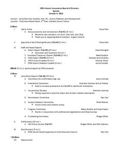 SPEA Alumni Association Board of Directors Agenda October 6, 2012 Contact: Jenna Morrison Civitello, Asst. Dir., Alumni Relations and Development Location: Rich/Jones Board Room, 2nd floor, DeVault Alumni Center. 8:30am