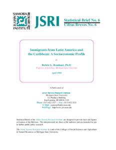 Statistical Brief No. 6 Cifras Breves No. 6 Immigrants from Latin America and the Caribbean: A Socioeconomic Profile By