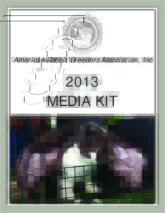 American Rabbit Breeders Association, IncMEDIA KIT  Domestic Rabbits