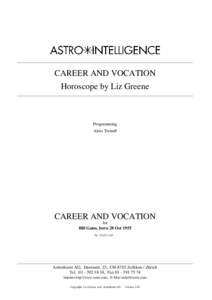 CAREER AND VOCATION Horoscope by Liz Greene Programming Alois Treindl