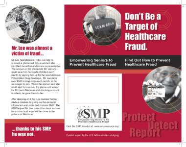 Don’t Be a Target of Healthcare Fraud.  Mr. Lee was almost a