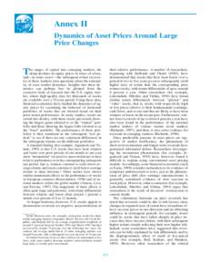 Annex II Dynamics of Asset Prices Around Large Price Changes their relative performance. A number of researchers, beginning with DeBondt and Thaler (1985), have