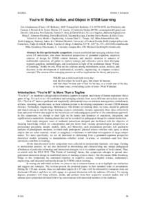 ICLS2012  Volume 2: Symposia You’re It! Body, Action, and Object in STEM Learning Dor Abrahamson (Chair), UC Berkeley, 4649 Tolman Hall, Berkeley, CA[removed], [removed]