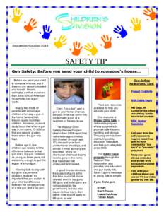 September/October[removed]SAFETY TIP Gun Safety: Before you send your child to someone’s house… Gun Safety
