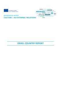 ISRAEL COUNTRY REPORT  ISRAEL COUNTRY REPORT COUNTRY REPORT WRITTEN BY: Dr Mirjam Schneider EDITED BY: Yudhishthir Raj Isar