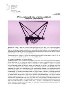 Press release For immediate release 2 nd International Digital Arts Biennial (BIAN) Complete Programming