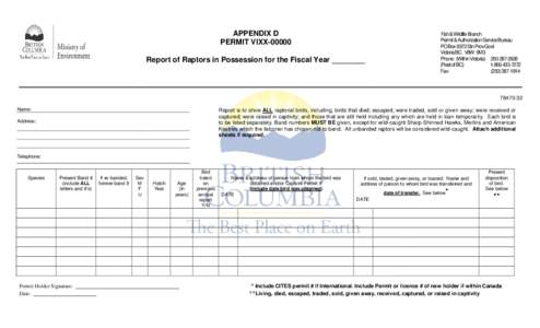 APPENDIX D PERMIT VIXX[removed]Report of Raptors in Possession for the Fiscal Year ________ Fish & Wildlife Branch Permit & Authorization Service Bureau