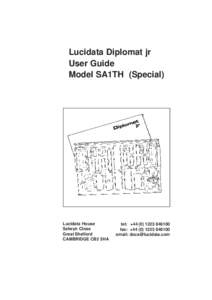 Lucidata Diplomat jr User Guide Model SA1TH (Special) Lucidata House Selwyn Close
