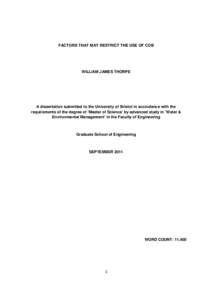 FACTORS THAT MAY RESTRICT THE USE OF COB  WILLIAM JAMES THORPE A dissertation submitted to the University of Bristol in accordance with the requirements of the degree of ‘Master of Science’ by advanced study in ‘Wa