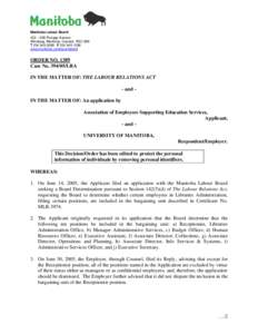 Manitoba Labour Board 402 – 258 Portage Avenue Winnipeg, Manitoba, Canada R3C 0B6 T[removed]F[removed]www.manitoba.ca/labour/labbrd