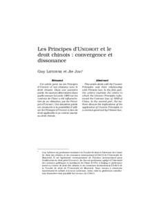 Les Principes d’UNIDROIT et le droit chinois : convergence et dissonance Guy LEFEBVRE et Jie JIAO* Résumé