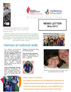 NEWS LETTER May 2013 EPILEPSY FOUNDATION OF VIRGINIA NOT ANOTHER MOMENT LOST TO SEIZURES WWW.EFVA.ORG