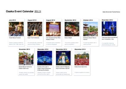 http://www.osaka-info.jp/en/osaka_event_calendar.html  Osaka Event Calendar[removed]http://www.osaka-info.jp/en/osaka_event_calendar.html
