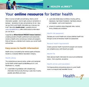 HEALTH eLINKS™  Your online resource for better health When it comes to health and well-being, there’s a lot of  •