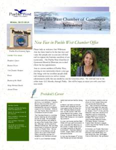 Winter, [removed]Pueblo West Chamber of Commerce Newsletter  New Face in Pueblo West Chamber Office