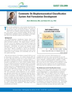 GUEST COLUMN  Comments On Biopharmaceutical Classification System And Formulation Development Mark Mitchnick, MD, and Robert W. Lee, PhD Robert W. Lee, PhD