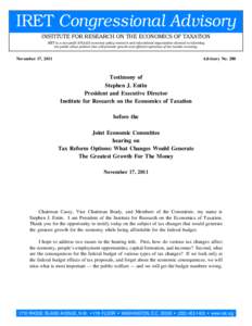 IRET Congressional Advisory INSTITUTE FOR RESEARCH ON THE ECONOMICS OF TAXATION IRET is a non-profit 501(c)(3) economic policy research and educational organization devoted to informing the public about policies that wil