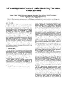 A Knowledge-Rich Approach to Understanding Text about Aircraft Systems Peter Clark, Lisbeth Duncan, Heather Holmback, Tom Jenkins, John Thompson Boeing Engineering and Information Technology Boeing, Seattle, WA[removed]pet