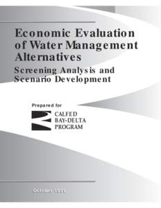 Economic Evaluation of Water Management Alternatives Screening Analysis and Scenario Development Prepared for