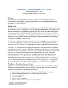 Clark County Comprehensive Plan 2016 Update Planning for growth 2015 – 2035 Population and Job Projections – Issue Paper 2 Purpose This memorandum provides the Board of Clark County Commissioners (BOCC) the backgroun