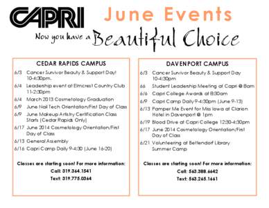 June Events Now you have a Beautiful Choice  CEDAR RAPIDS CAMPUS