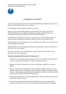 11th Conference of Parliamentarians of the Arctic Region Whitehorse 9-11 September 2014 CONFERENCE STATEMENT We, the elected representatives from Canada, Denmark/Greenland, Finland, Iceland, Norway, Russia, Sweden and th