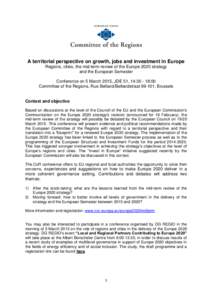 A territorial perspective on growth, jobs and investment in Europe Regions, cities, the mid-term review of the Europe 2020 strategy and the European Semester Conference on 5 March 2015, JDE 51, 14:[removed]:00 Committee of