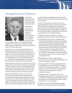 Message from the Chairman I am pleased to present the Federal Deposit Insurance Corporation’s (FDIC[removed]Annual Report.