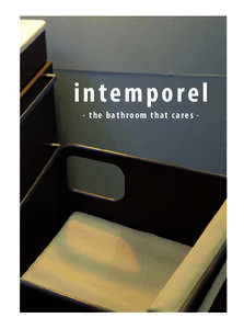 intemporel - the bathroom that cares - me310 During one year, one team in Paris-Est d.school and one team in one of the school of Stanford