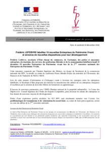 F RÉDÉRIC LEFEBVRE, S ECRÉTAIRE D ’ÉTAT AUPRÈS DU MINISTRE DE L ’É CONOMIE , DES F INANCES ET DE L ’I NDUSTRIE , CHARGÉ DU C OMMERCE , DE L ’ARTISANAT , DES P ETITES ET MOYENNES E NTREPRISES , DU T OURISME