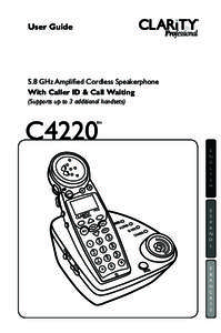 User Guide  5.8 GHz Ampliﬁed Cordless Speakerphone With Caller ID & Call Waiting (Supports up to 3 additional handsets)