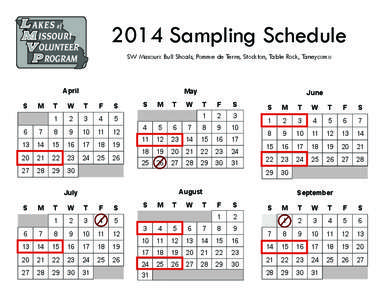 2014 Sampling Schedule SW Missouri: Bull Shoals, Pomme de Terre, Stockton, Table Rock, Taneycomo