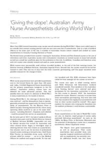 History  ‘Giving the dope’: Australian Army Nurse Anaesthetists during World War I Kirsty Harris Reprinted from: Australian Military Medicine, Vol 12 No. 3, p