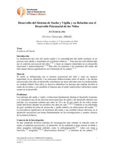 Desarrollo del Sistema de Sueño y Vigilia y su Relación con el Desarrollo Psicosocial de los Niños AVI SADEH, DSC Tel Aviv University, ISRAEL (Puesto en línea, en inglés, el 27 de noviembre de[removed]Puesto en líne