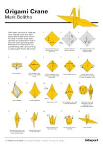 Origami Crane Mark Bolitho a  Follow these instructions to create the