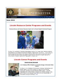 June[removed]Lincoln Resource Center Programs and Events American Heroes and Cartoon Characters Sparks the Yes Alumni English Enrichment Program  Uncle Sam engages students in team activities