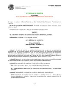 LEY FEDERAL DE ARCHIVOS CÁMARA DE DIPUTADOS DEL H. CONGRESO DE LA UNIÓN Nueva Ley DOFSecretaría General