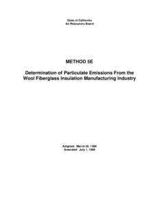 Test Method: Method 5E Determination of Particulate Emissions from the Wool Fiberglass Insulation Manufacturing Industry