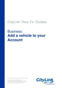 CityLink ‘How To’ Guides Business: Add a vehicle to your Account