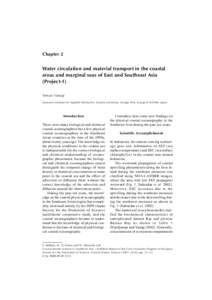 Chapter 2  Water circulation and material transport in the coastal areas and marginal seas of East and Southeast Asia (Project-1) Tetsuo Yanagi