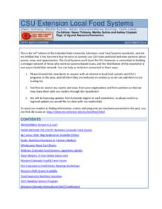 CSU Extension Local Food Systems Dawn Thilmany, Martha Sullins, Adrian Card and Marisa Bunning, Team Leads Co-Editors: Dawn Thilmany, Martha Sullins and Ashley Colpaart Dept. of Ag and Resource Economics FIFTY-SIXTH EDIT